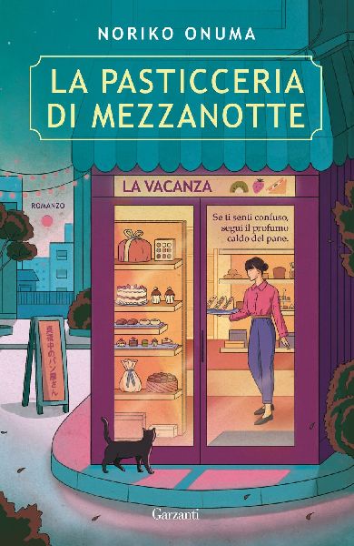 La pasticceria di mezzanotte. La vacanza