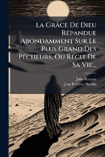 La Grâce De Dieu RÃ(c)pandue Abondamment Sur Le Plus Grand D...