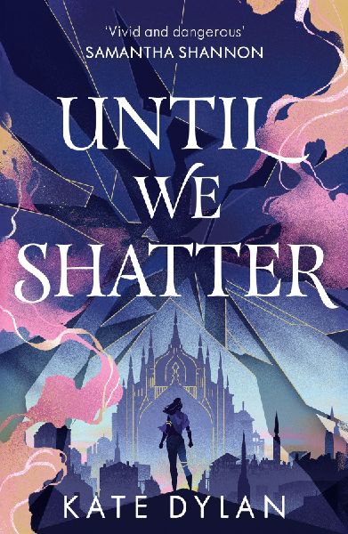 Until We Shatter