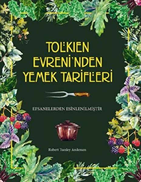 Tolkien Evreninden Yemek Tarifleri Ciltli