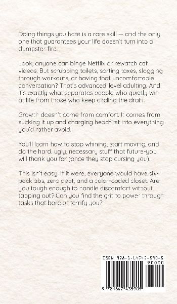 How To Do Boring, Tedious, Difficult, but Necessary Things (Live a Disciplined Life) 