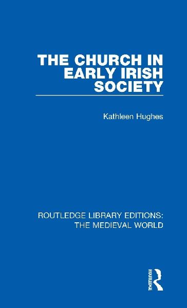 The Church in Early Irish Society