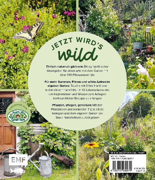 Mein wilder, bunter Garten - Einfach naturnah gärtnern 