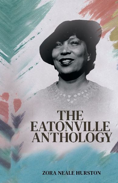 The Eatonville Anthology