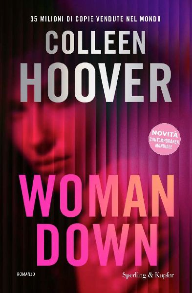 Woman down. Ediz. italiana