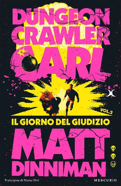 Il giorno del giudizio. Dungeon Crawler Carl