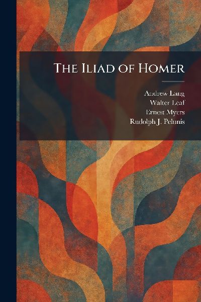 The Iliad of Homer
