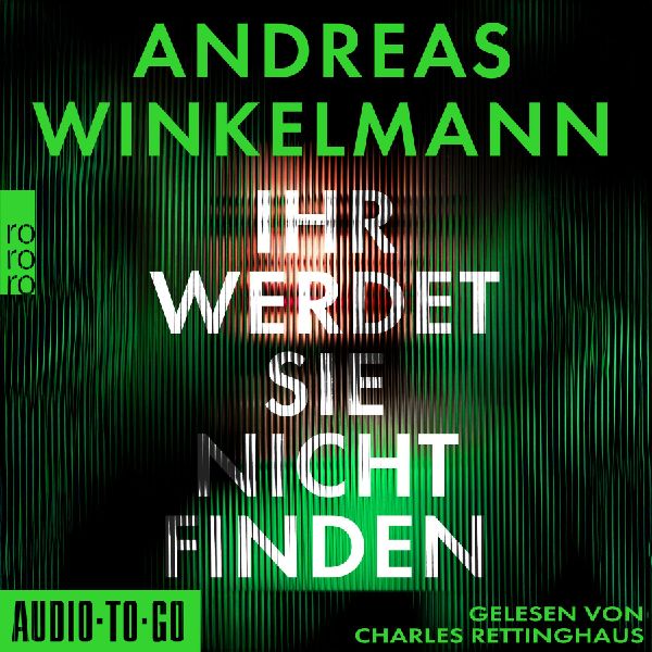 Ihr werdet sie nicht finden