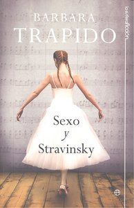 Sexo y Stravinsky